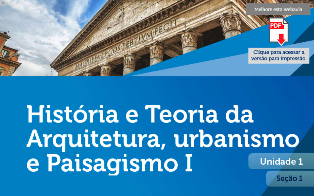 Historia Arquitetura Urbanismo Paisagismo U1 S1 - Arquitetura