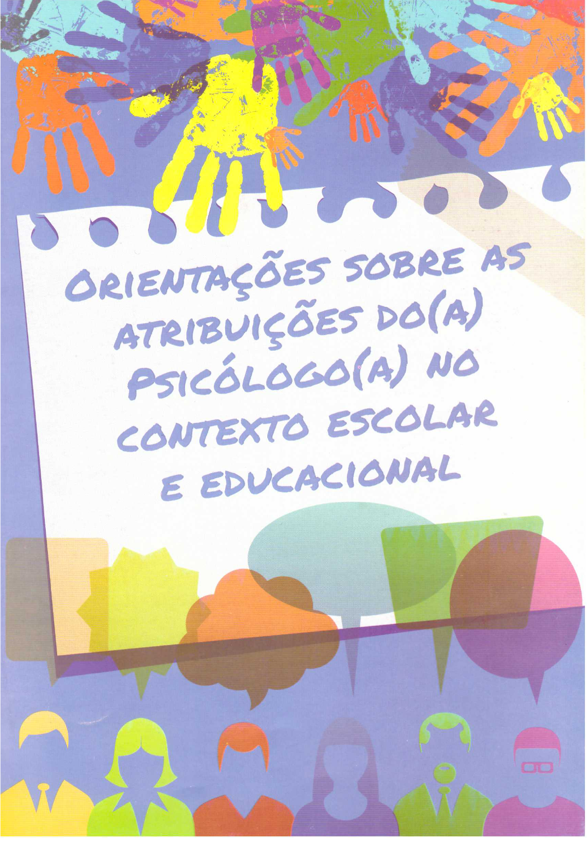 Orientações Sobre As Atribuições Do Psicólogo No Contexto Escolar E ...