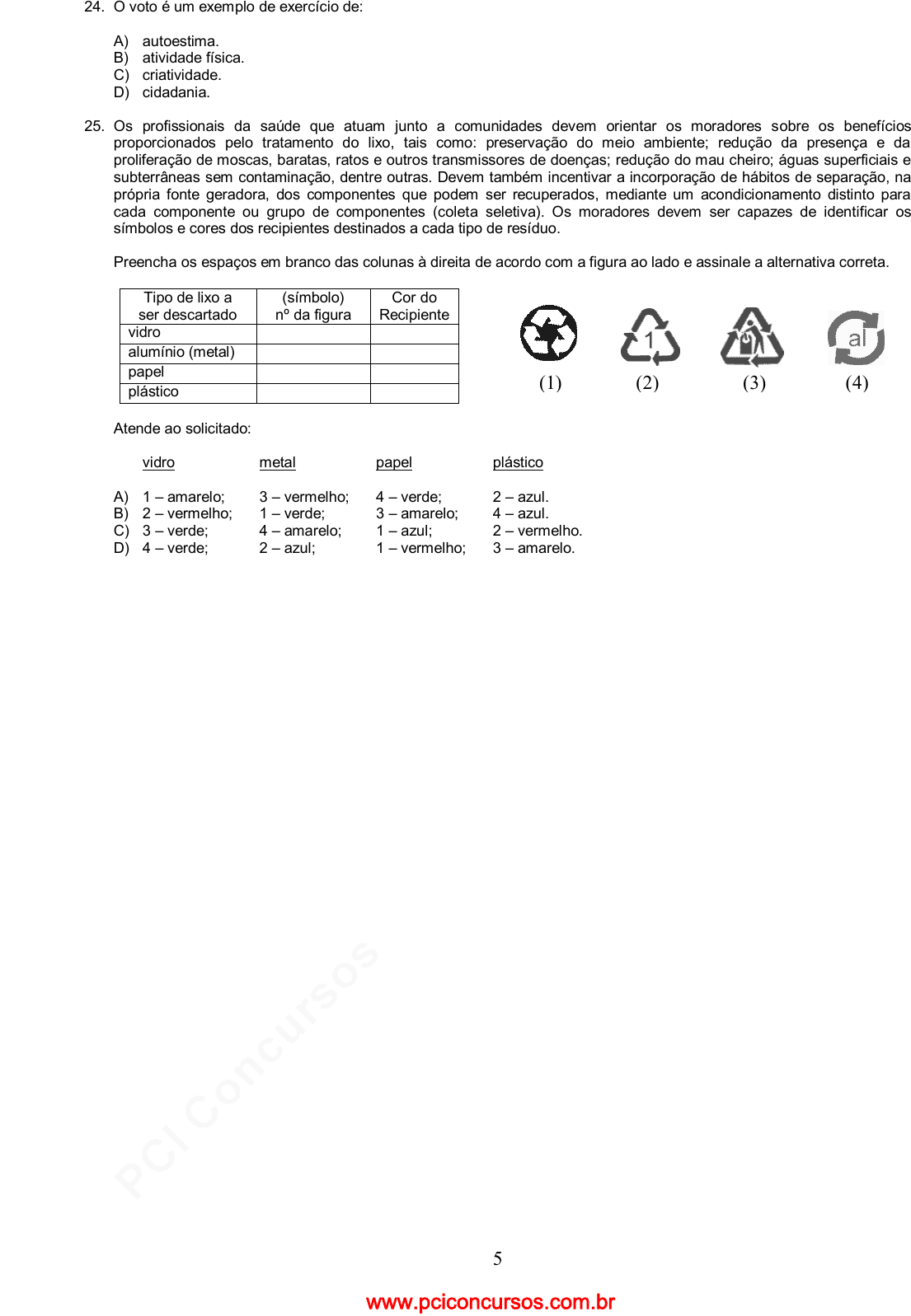 Prova Fundação ABC - São Paulo - São Mateus - GSA - 2016 - para Agente  Comunitário de Saúde - Tarde.pdf - Provas de Concursos Públicos