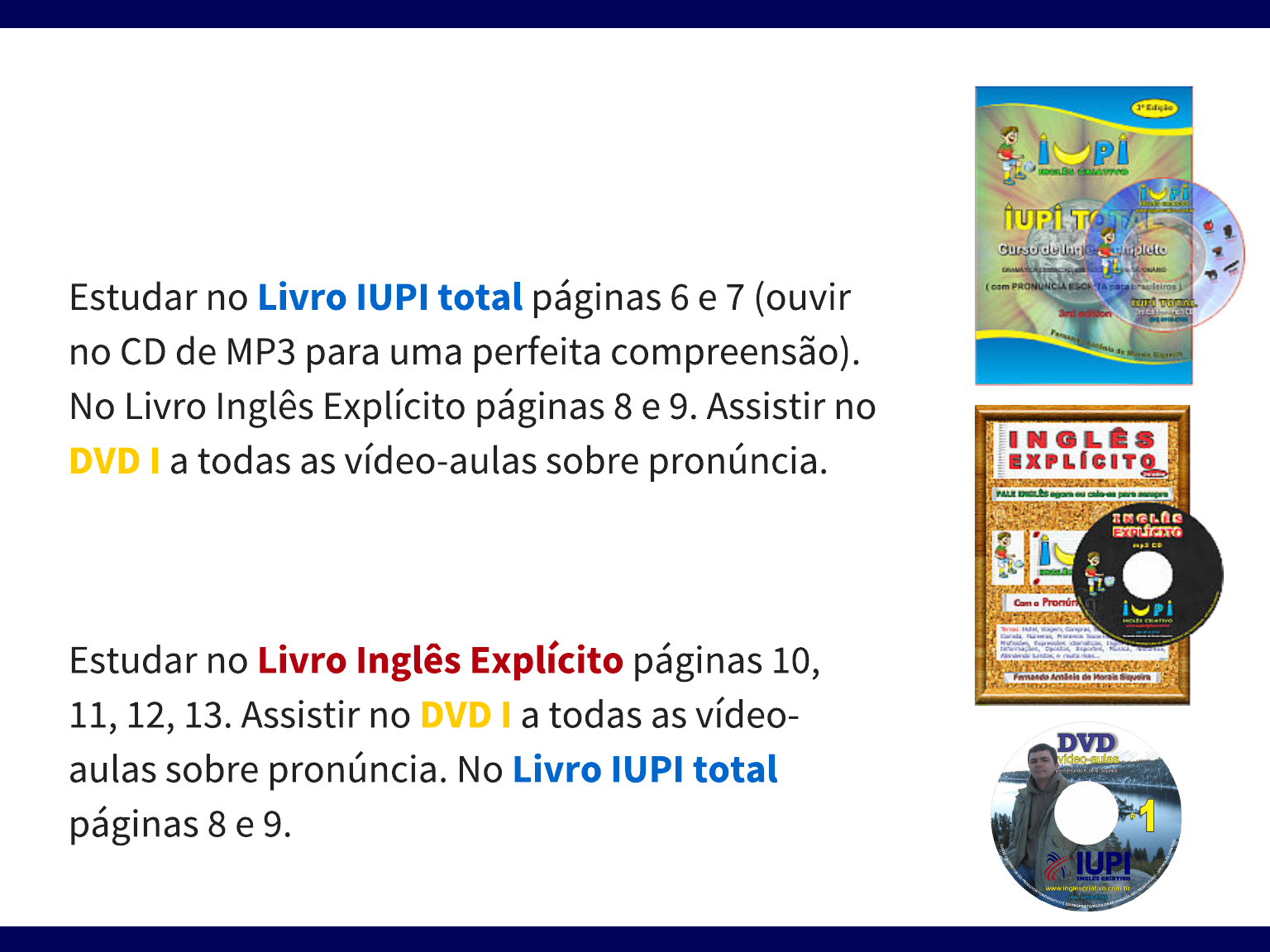 50 frases em inglês com tradução e pronúncia - Iupi Inglês Criativo