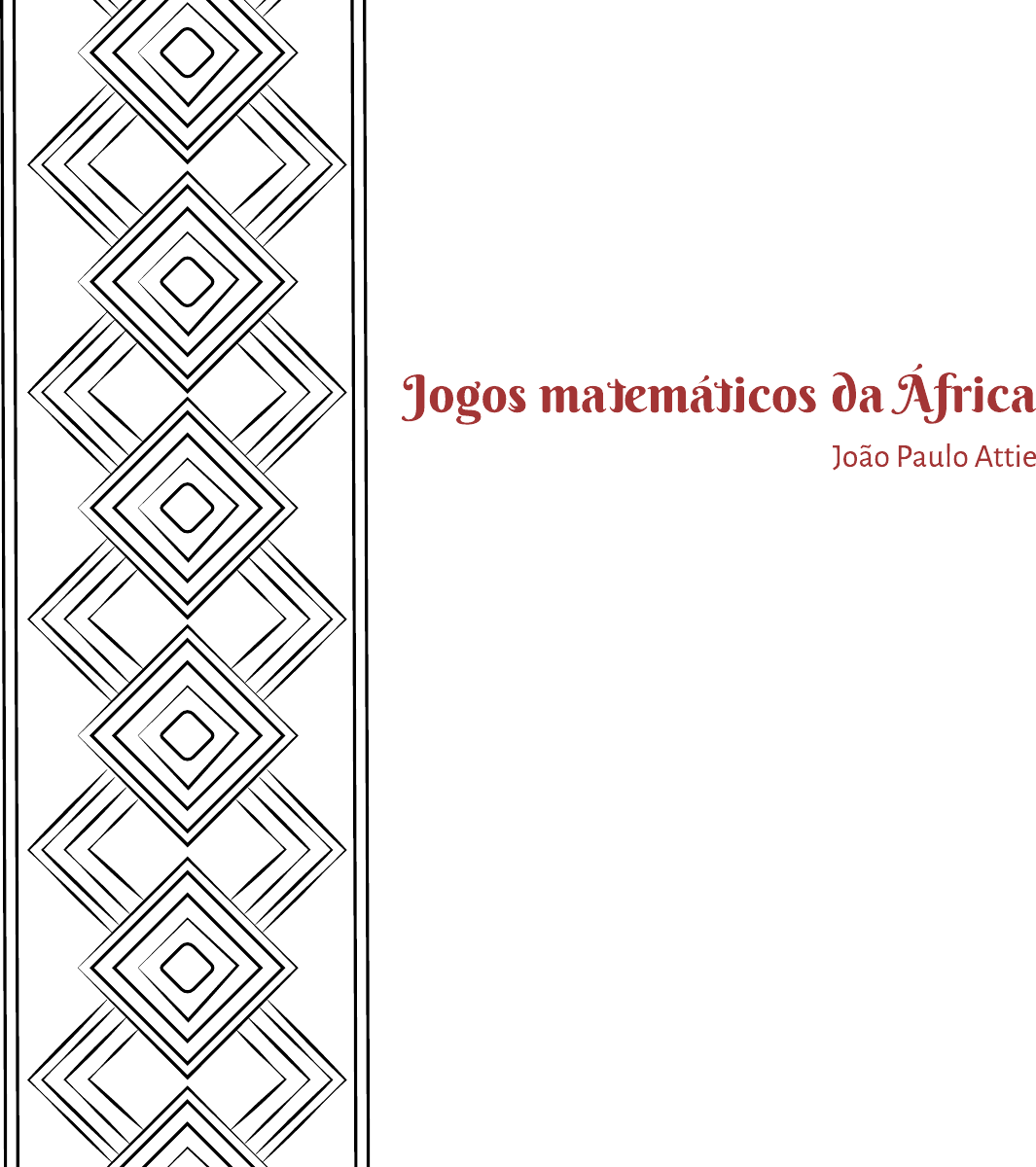 Jogos africanos e sua lógica na aula de matemática – Colégio Bonfim
