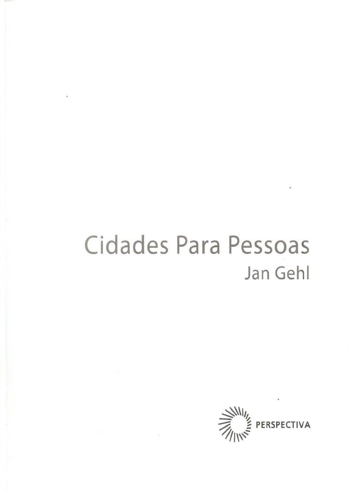 Livro Cidade Para Pessoas Jan Gehl - Arquitetura E Urbanismo