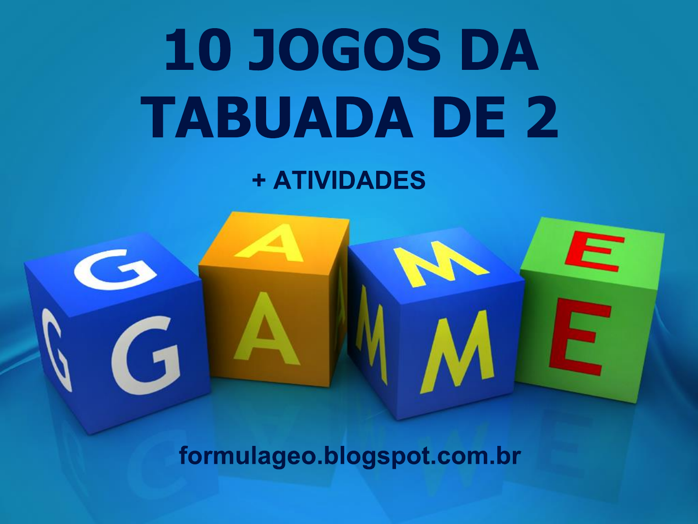 10 JOGOS DA TABUADA DE 2 - Matemática