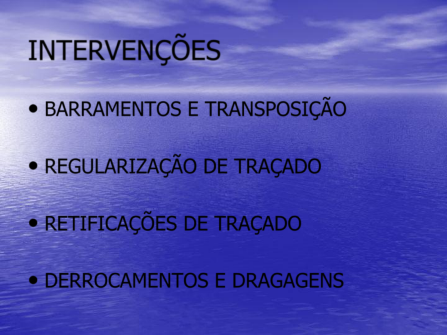 OBRAS PARA NAVEGAÇÃO FLUVIAL - Hidrologia OBRAS PARA NAVEGAÇÃO FLUVIAL - Hidrologia