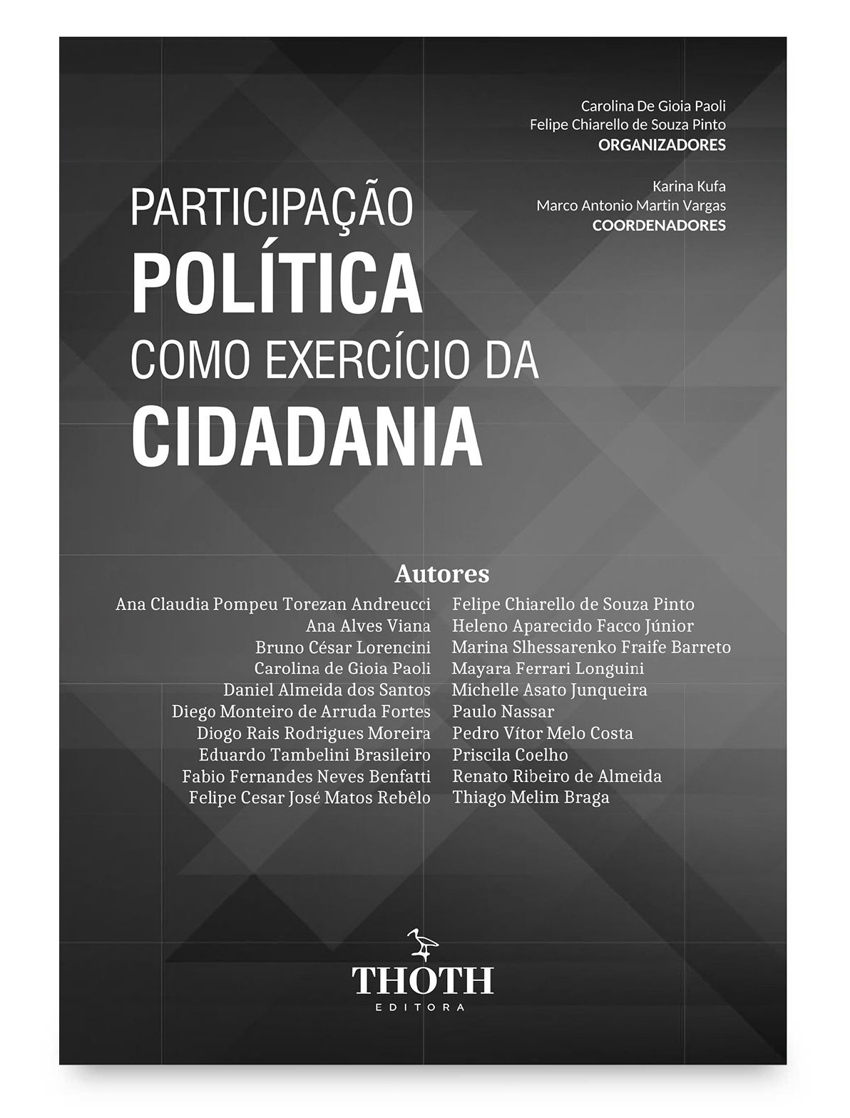 Editora Thoth - Perspectivas atuais do sistema de justiça e novos desafios  do direito brasileiro: estudos interdisciplinares