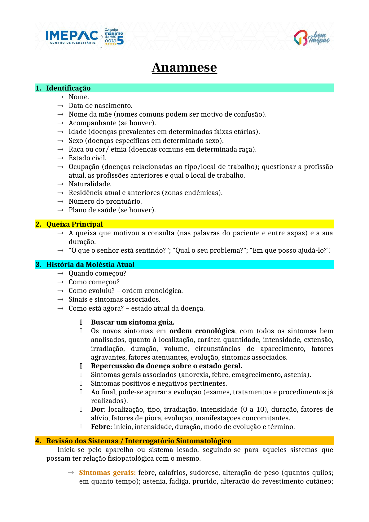 Anamnese -> Completa exemplo - Confiabilidade: Alta. Identificação do  paciente: Iracema, 79 anos, - Studocu