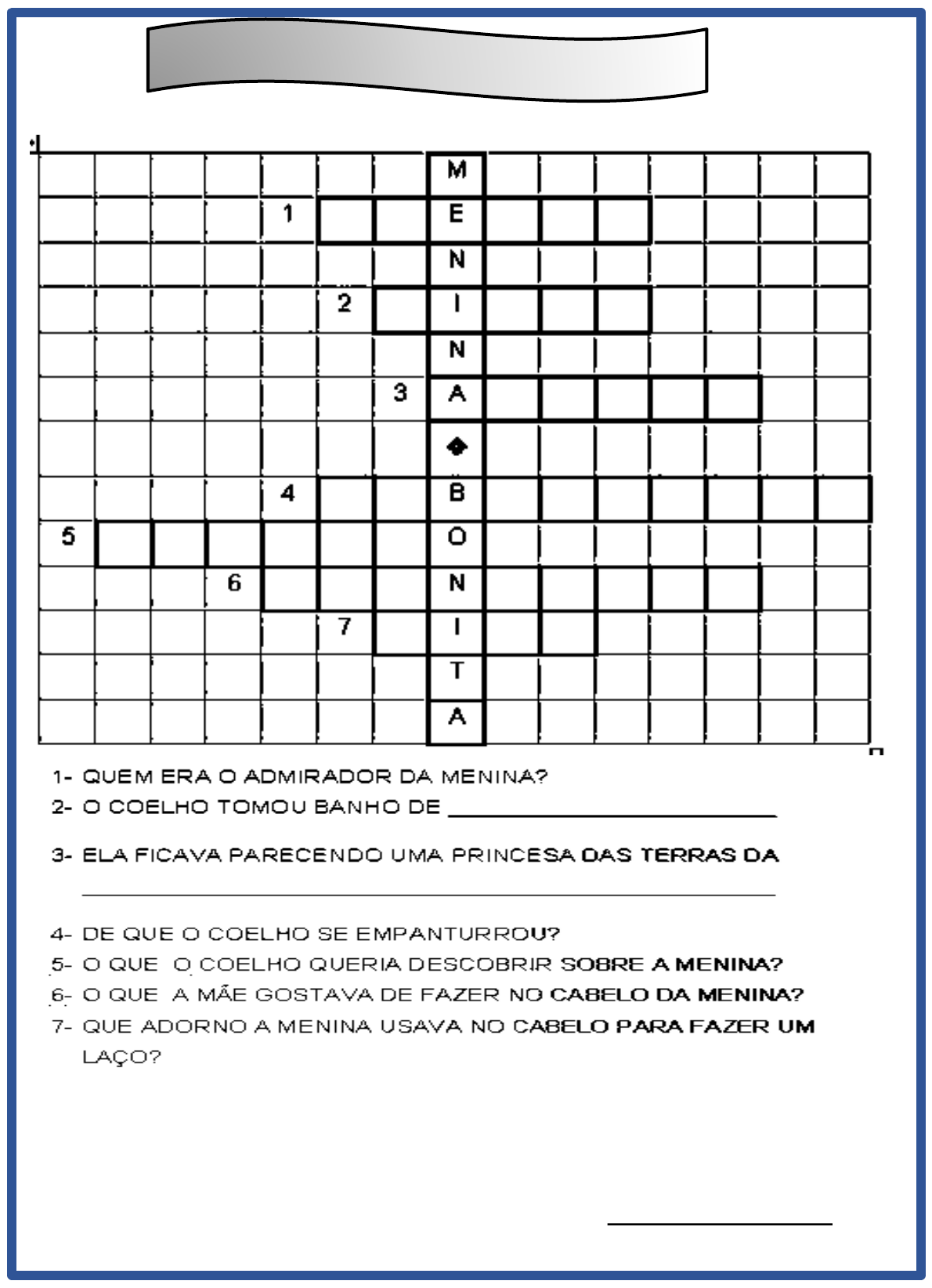 Quiz de perguntas da história menina bonita do laço de fita