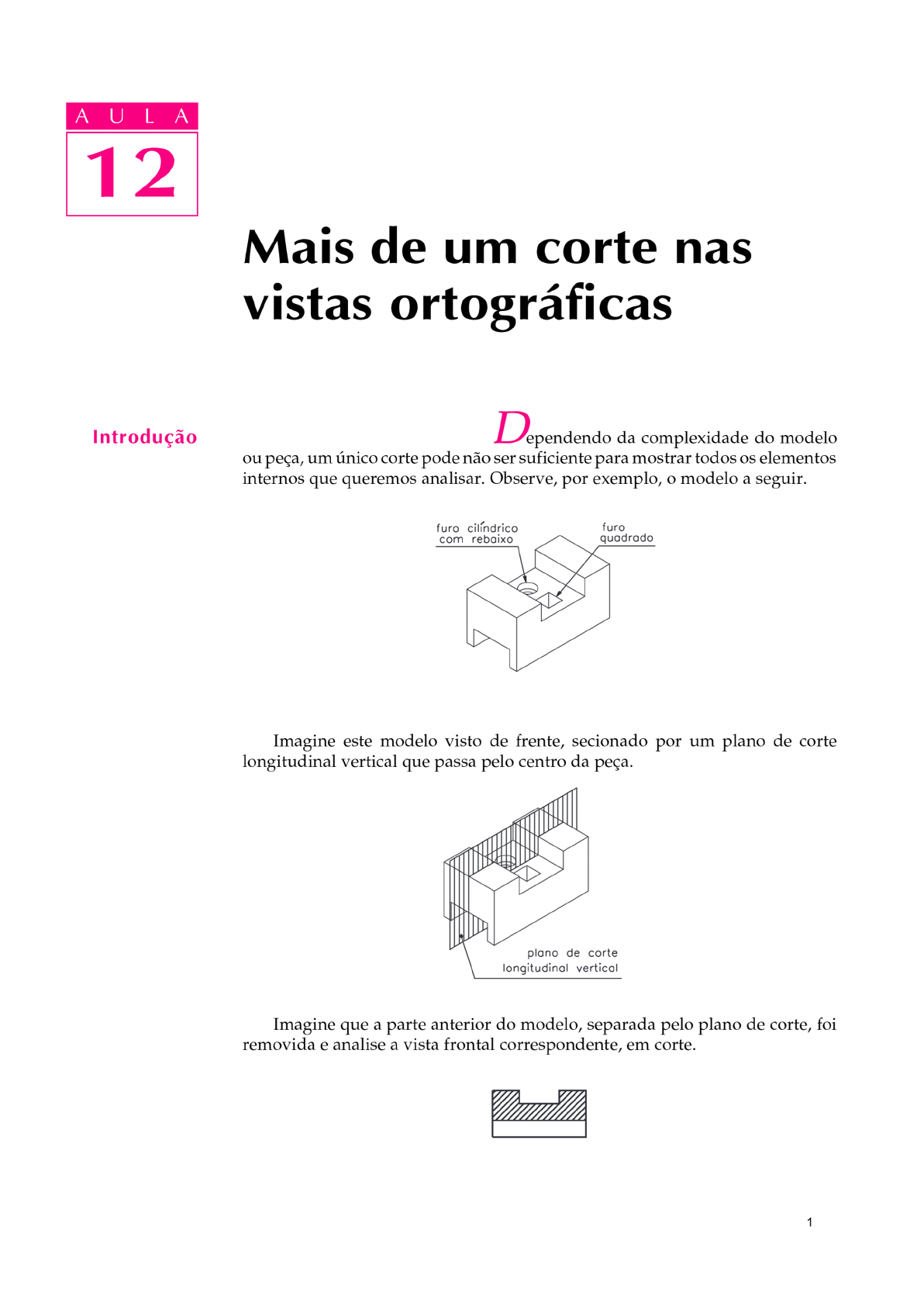 Mais De Um Corte Nas Vistas Ortogr Ficas - - Desenho Técnico E ...