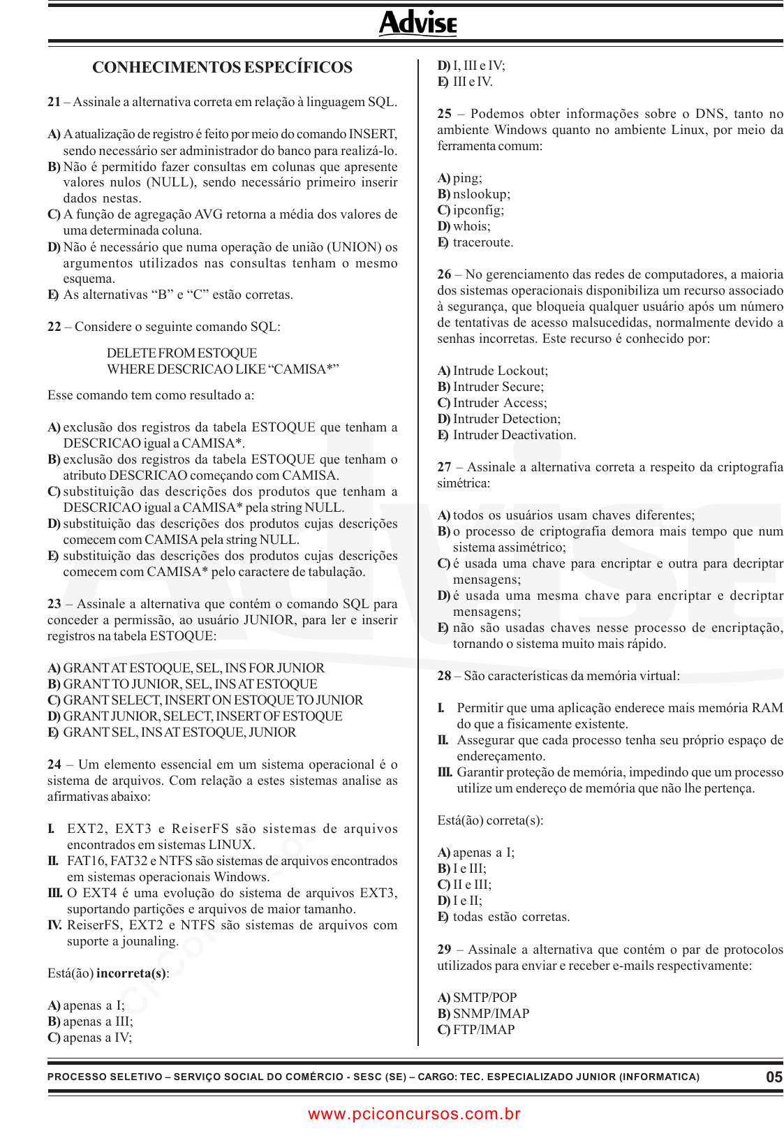 Prova SESCSE - ADVISE - 2010 - para Artífice de Manutenção - Pedreiro.pdf -  Provas de Concursos Públicos