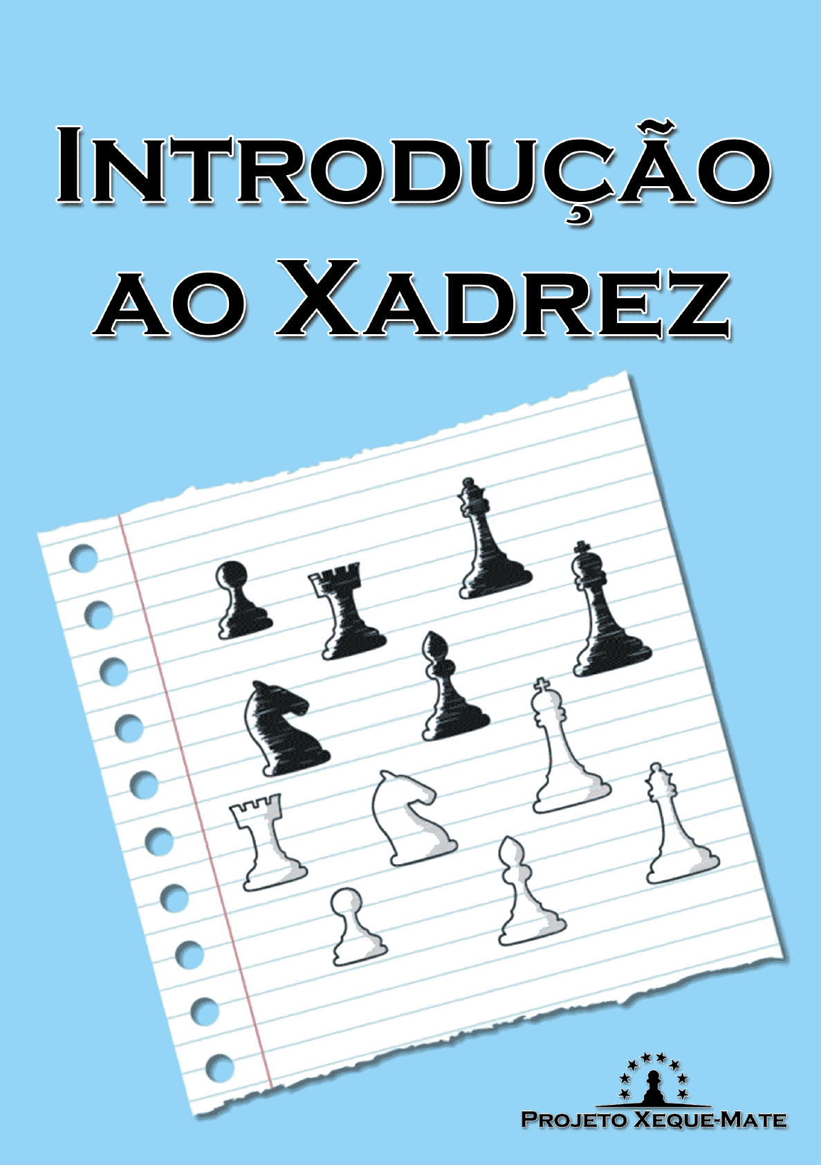 Meu Primeiro Livro de Xadrez: curso para escolares - Wilson da Silva