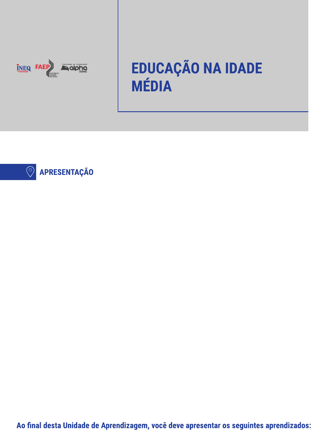 AULA 2 H EDUCACAO NA IDADE MÉDIA - História da Educação I