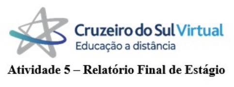 Relatorio DE Gestão Cruzeiro DO SUL - UNIVERSIDADE CRUZEIRO DO SUL Estágio  Supervisionado em Gestão - Studocu