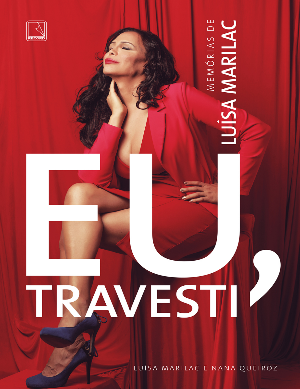 Eu-travesti-Memorias-de-Luisa-Marilac-by-Nana-Queiroz-e-Luisa-Marilac-Queiroz-Nana-Marilac-Luisa-z-lib  org -1 - Literatura