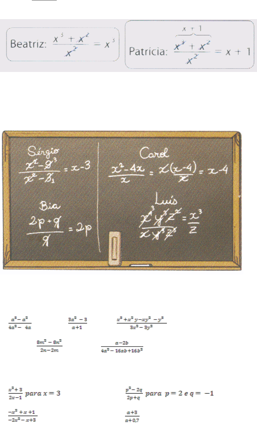 Matemática, SIM OU NÃO. - Cuidado, ao simplificar uma fração algébrica.  Vejam