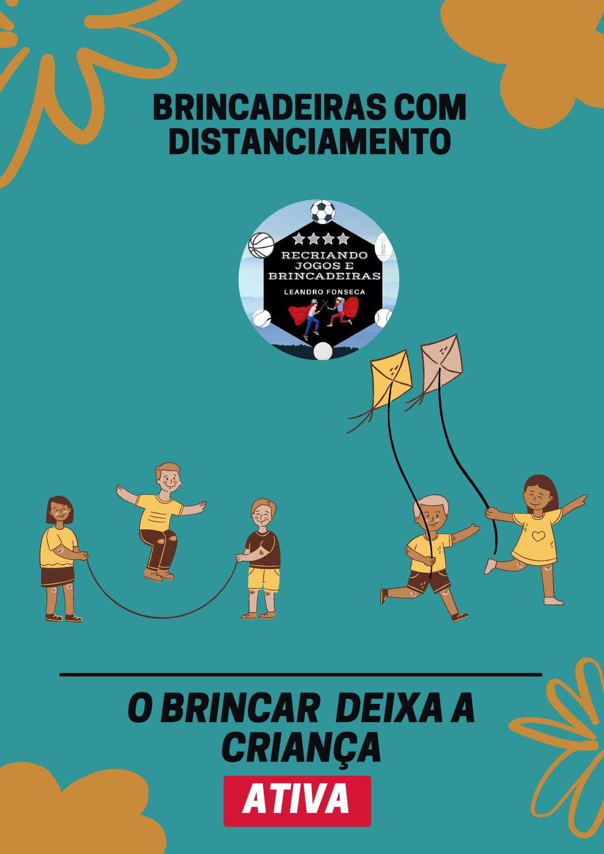 Recriando Jogos e Brincadeiras