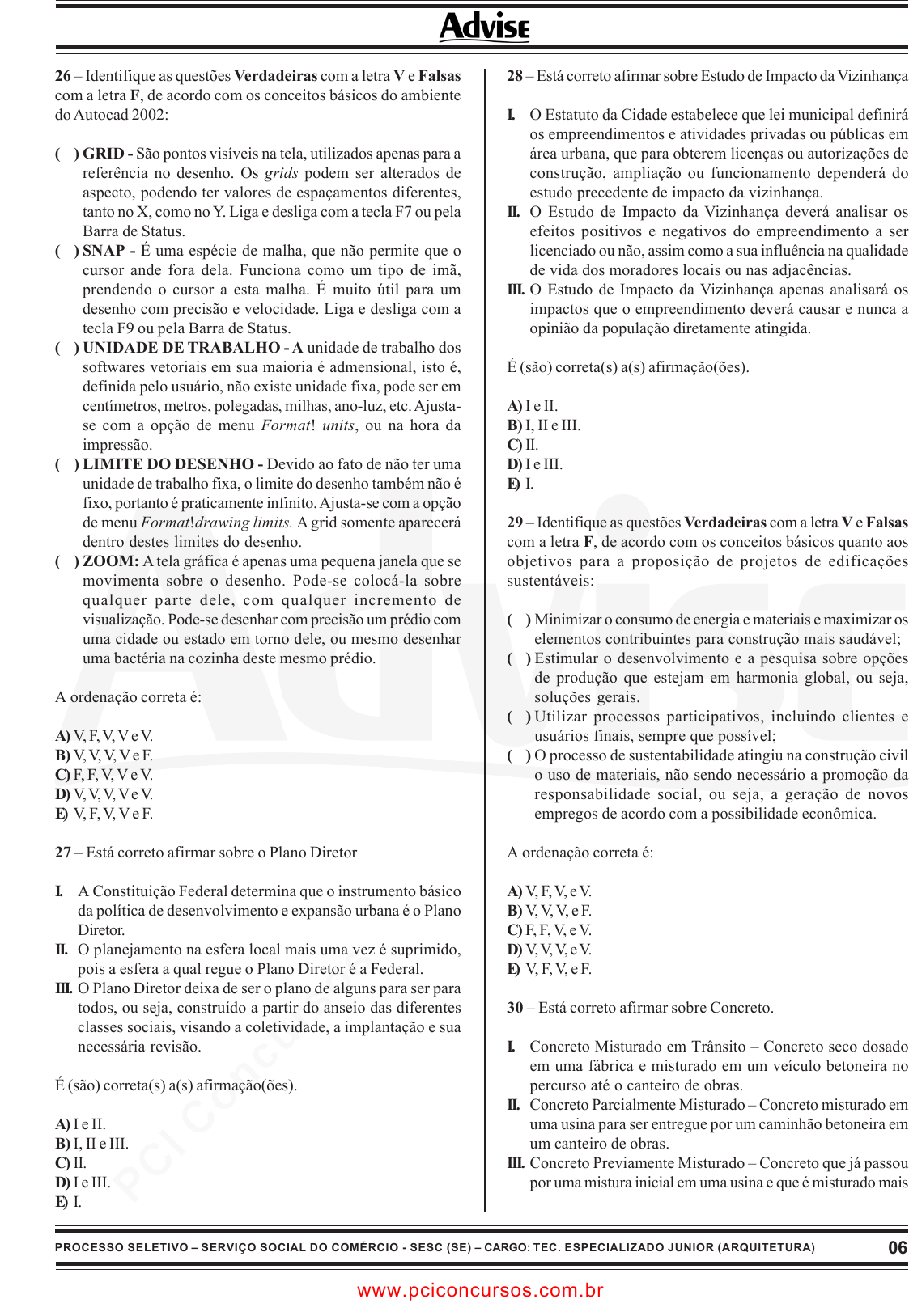 Prova SESCSE - ADVISE - 2010 - para Artífice de Manutenção - Pedreiro.pdf -  Provas de Concursos Públicos