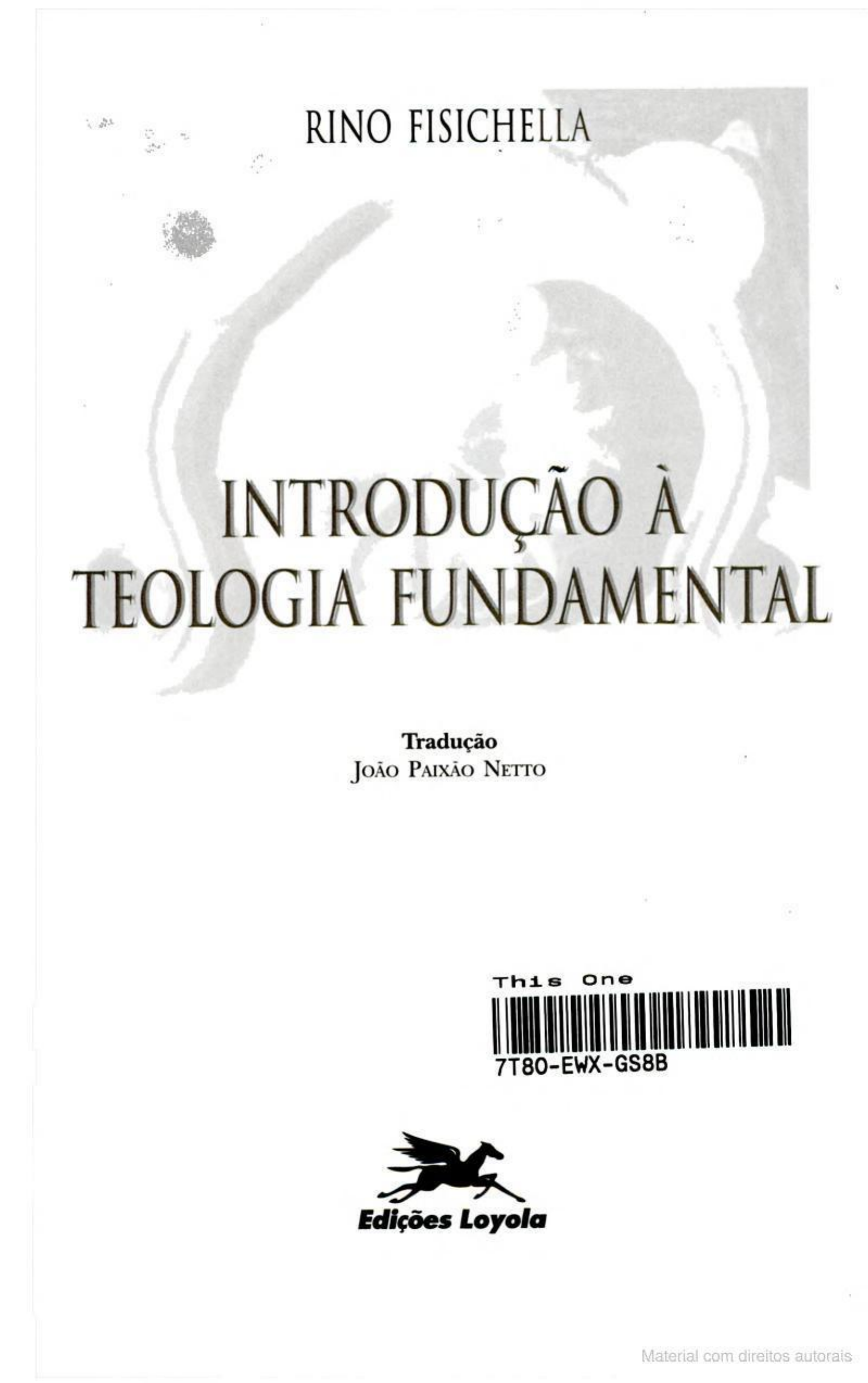 429068334-Introducao-a-Teologia-Fundamental - Introdução à Teologia E ...