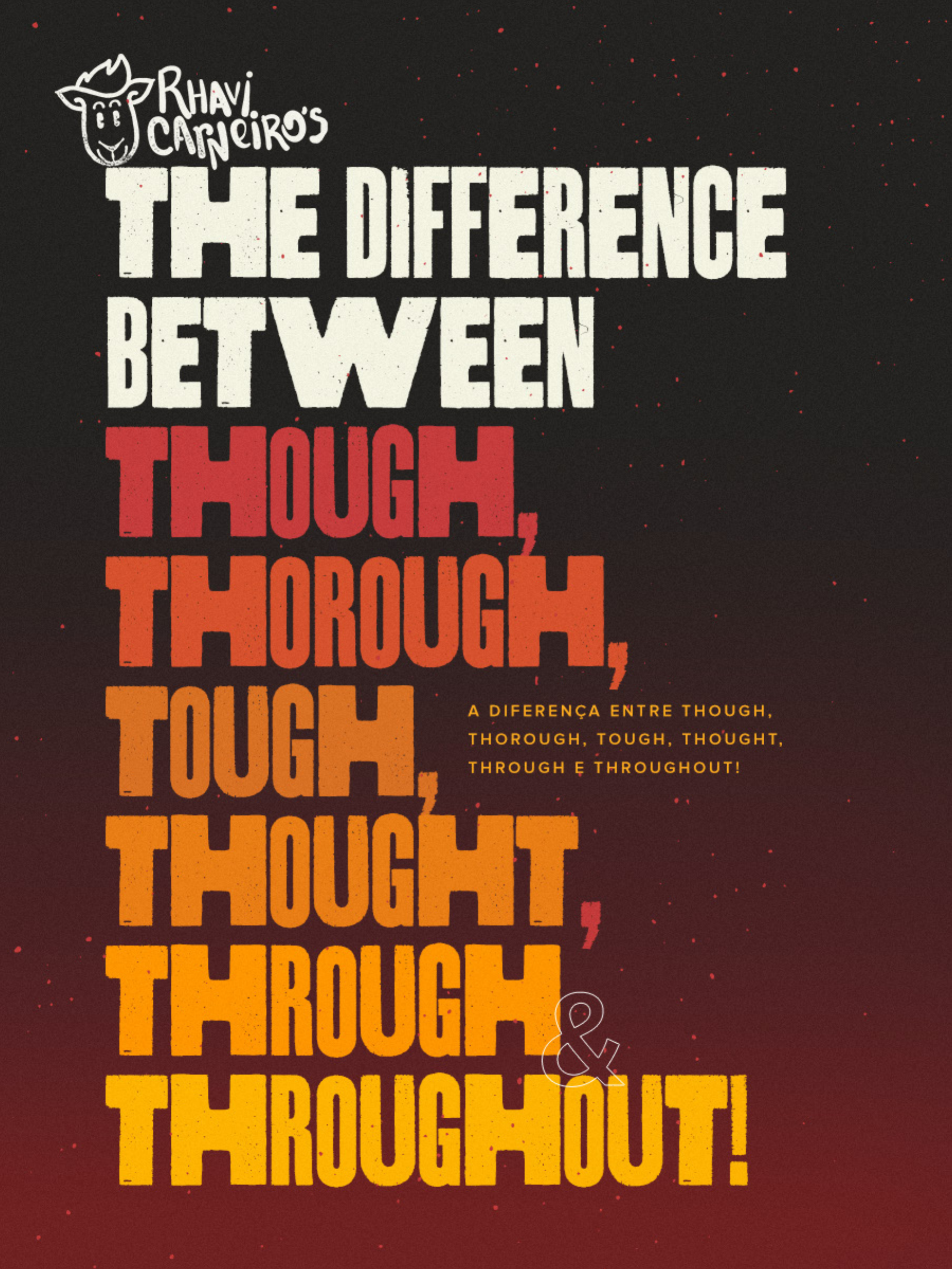 Rahvi Carneiro The Difference Between Though Thorough Tough Thought Through Throughout Pdf Ingles