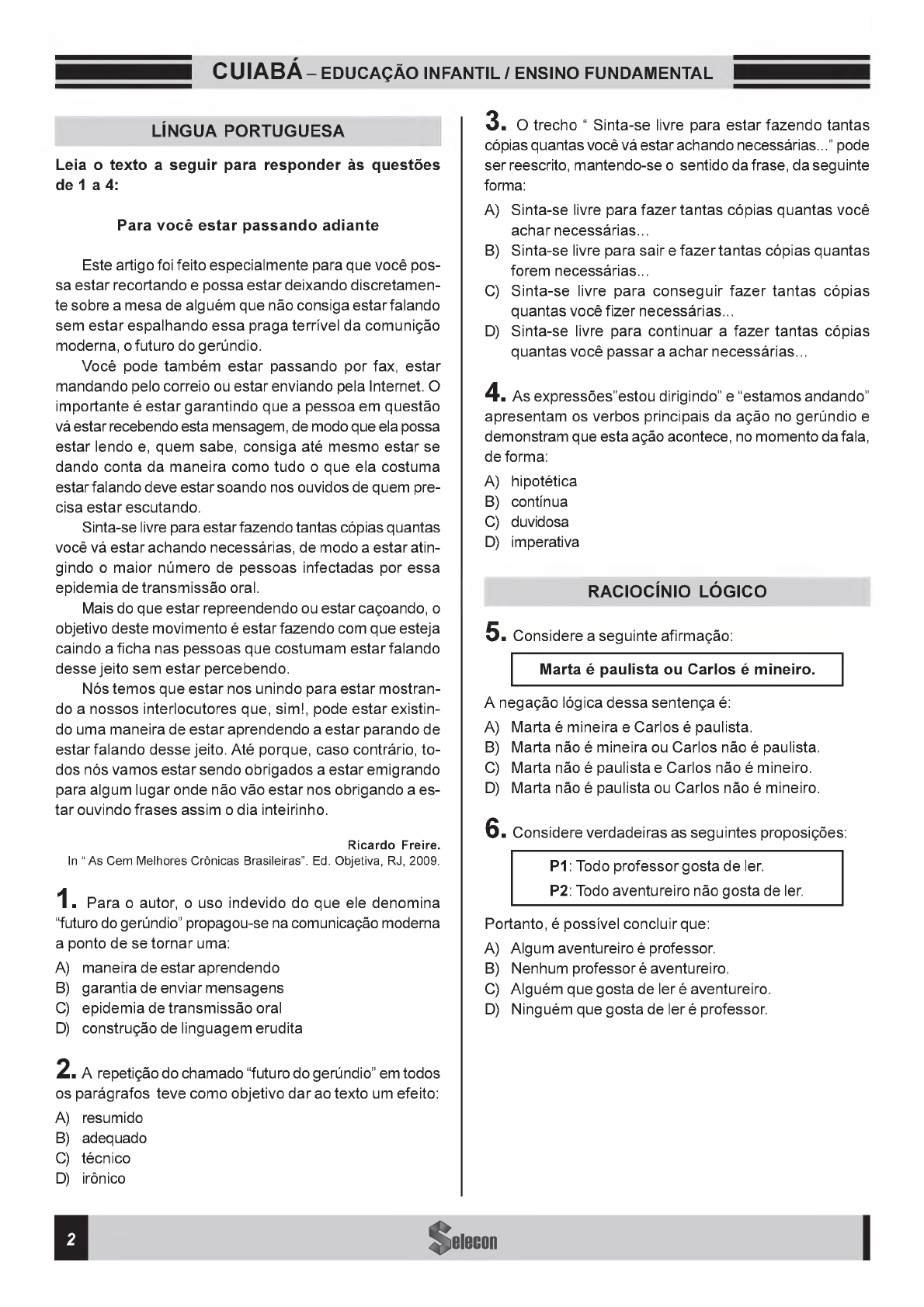 Prova Prefeitura Municipal de Cuiabá - SELECON - 2017 - para Professor de  Ensino Fundamental.pdf - Provas de Concursos Públicos