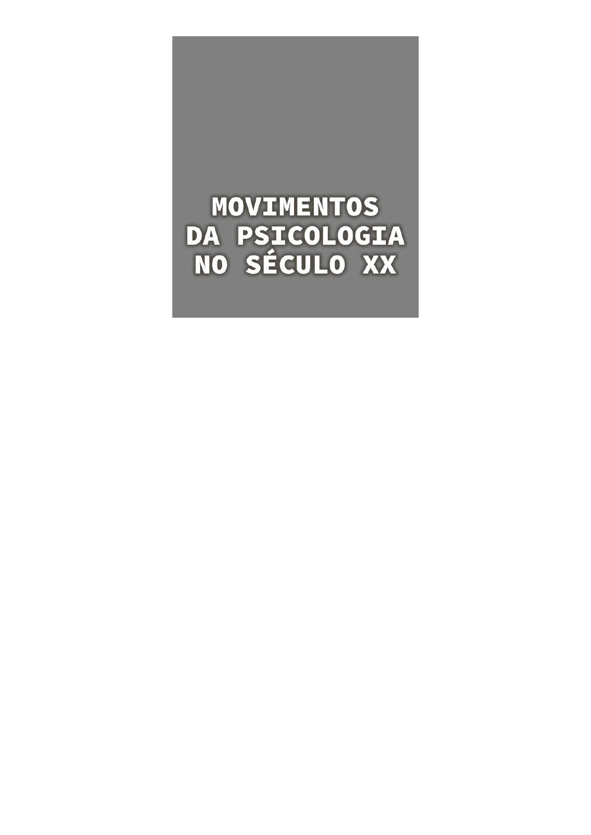 Nascimento e Desevolvimento Da Psicologia Cientifica, PDF, Epistemologia