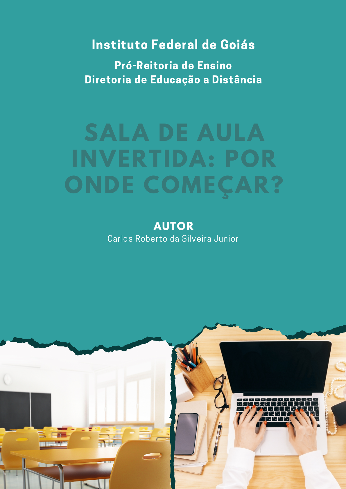 Sala de aula invertida – alunos se tornam protagonistas do aprendizado –  Colégio Ateneu