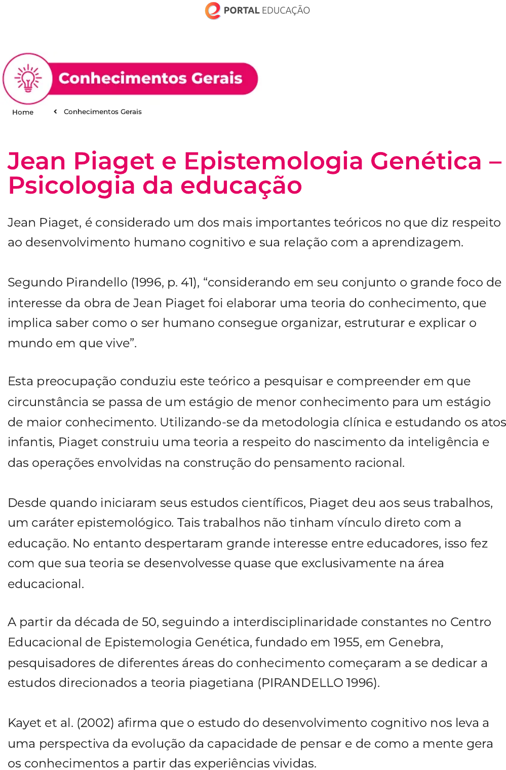 Jean Piaget e Epistemologia Genética - Psicologia da educação - Blog do  Portal Educação - Pedagogia