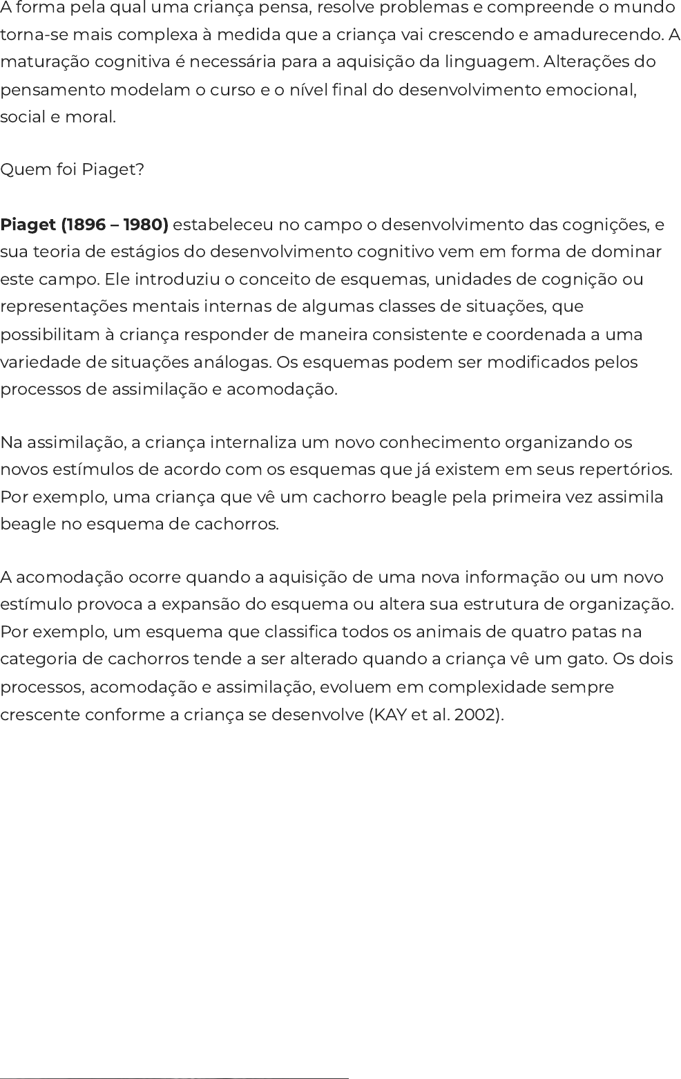 Jean Piaget e Epistemologia Genética - Psicologia da educação - Blog do  Portal Educação - Pedagogia