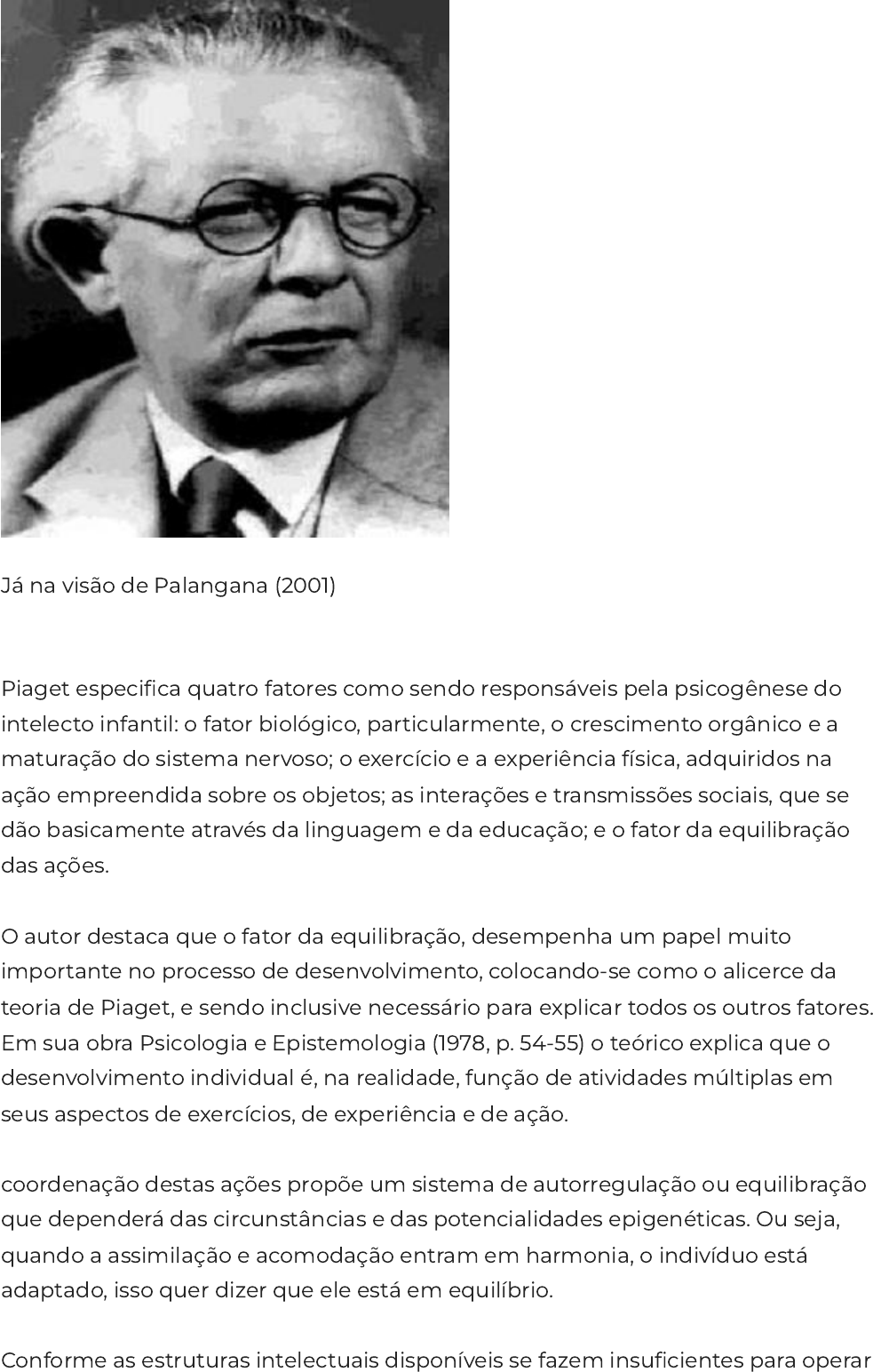 Jean Piaget e Epistemologia Genética - Psicologia da educação - Blog do  Portal Educação - Pedagogia