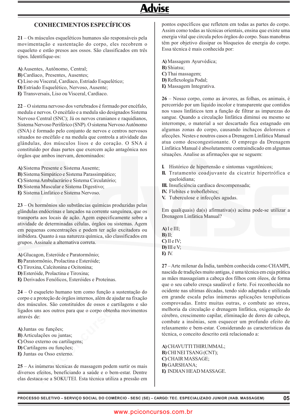 Prova SESCSE - ADVISE - 2010 - para Artífice de Manutenção - Pedreiro.pdf -  Provas de Concursos Públicos