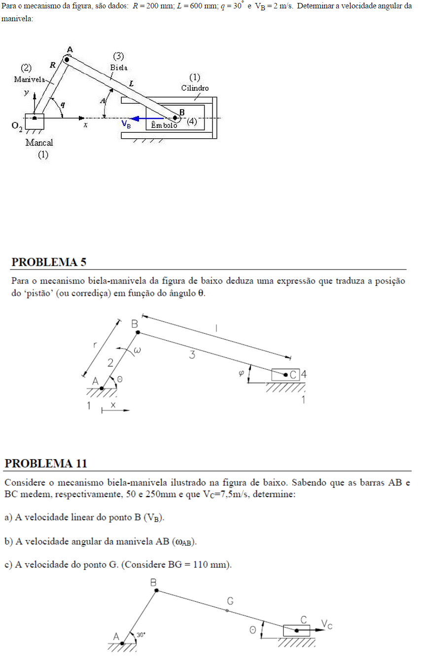 Atividades Considere o sistema biela-manivela na