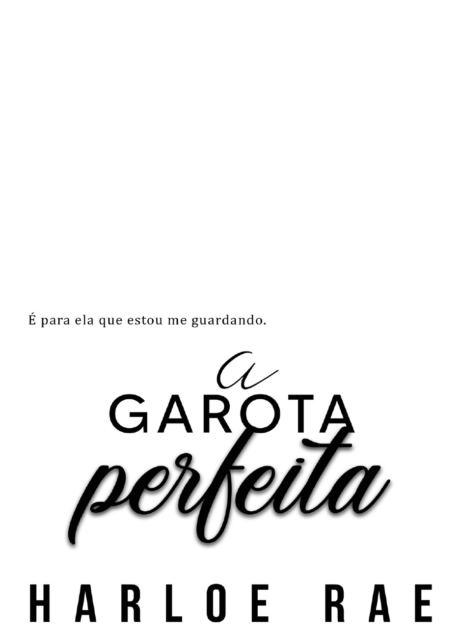 bookstorelivros Harloe Rae - A Garota Perfeita - Livros