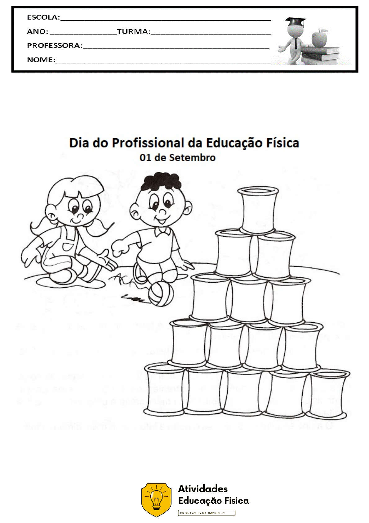 Atividade de Educação Física – Brincadeiras indígenas – Professora