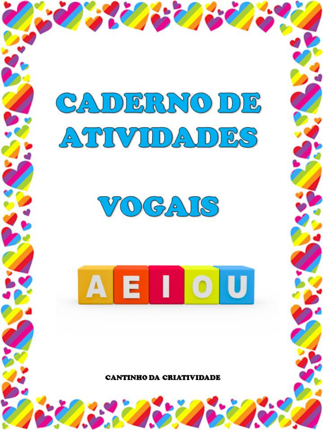 CADERNO DE ATIVIDADES DAS VOGAIS - Educação Infantil