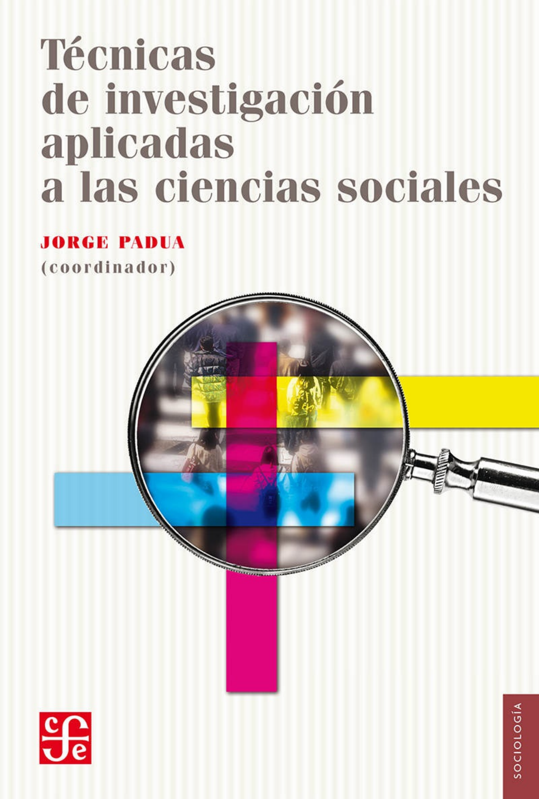 Jorge Padua T cnicas de investigaci n aplicadas a las ciencias