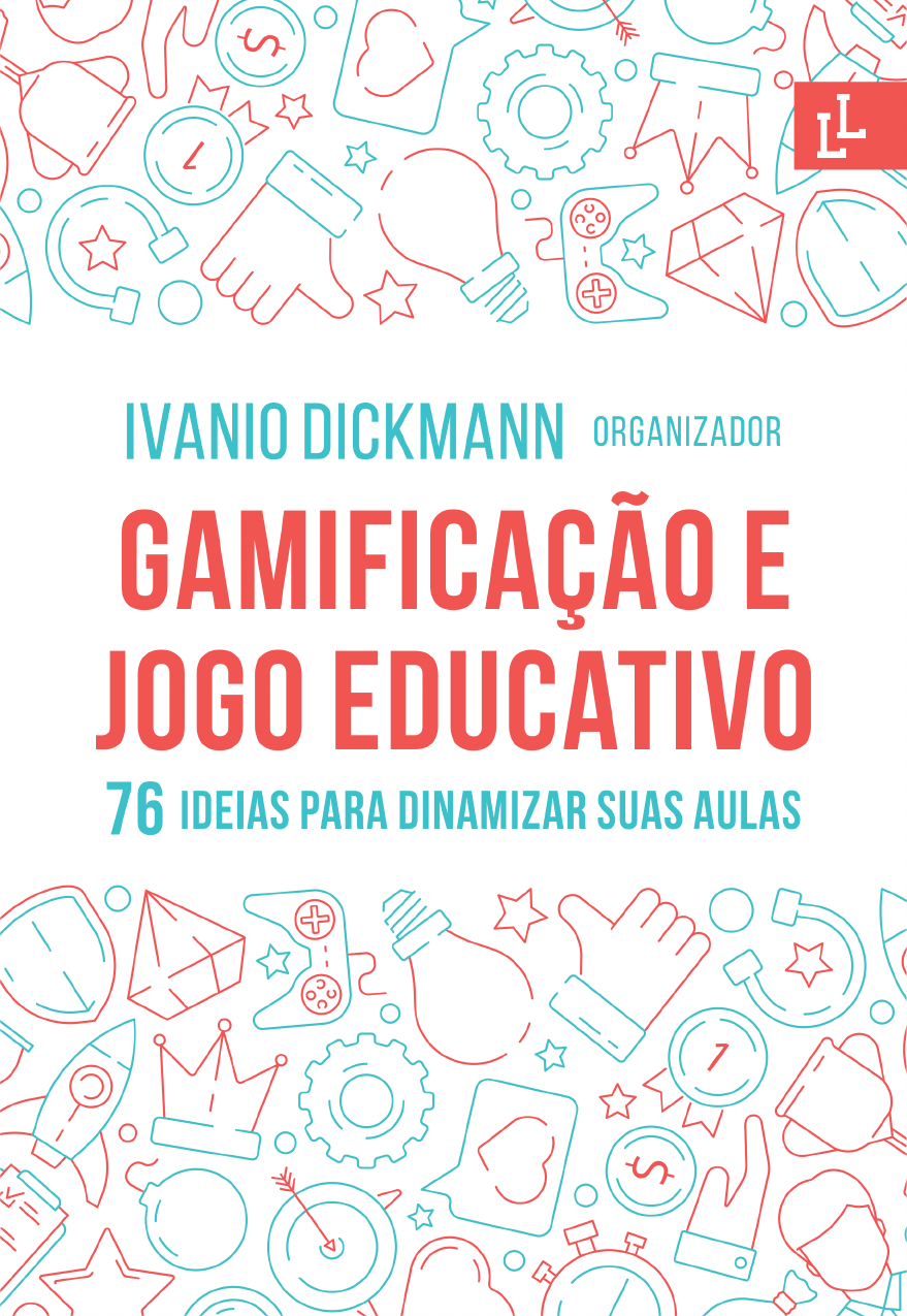 Ebook Gamificacao e Jogo Educativo - Games e Gamificação em Educação