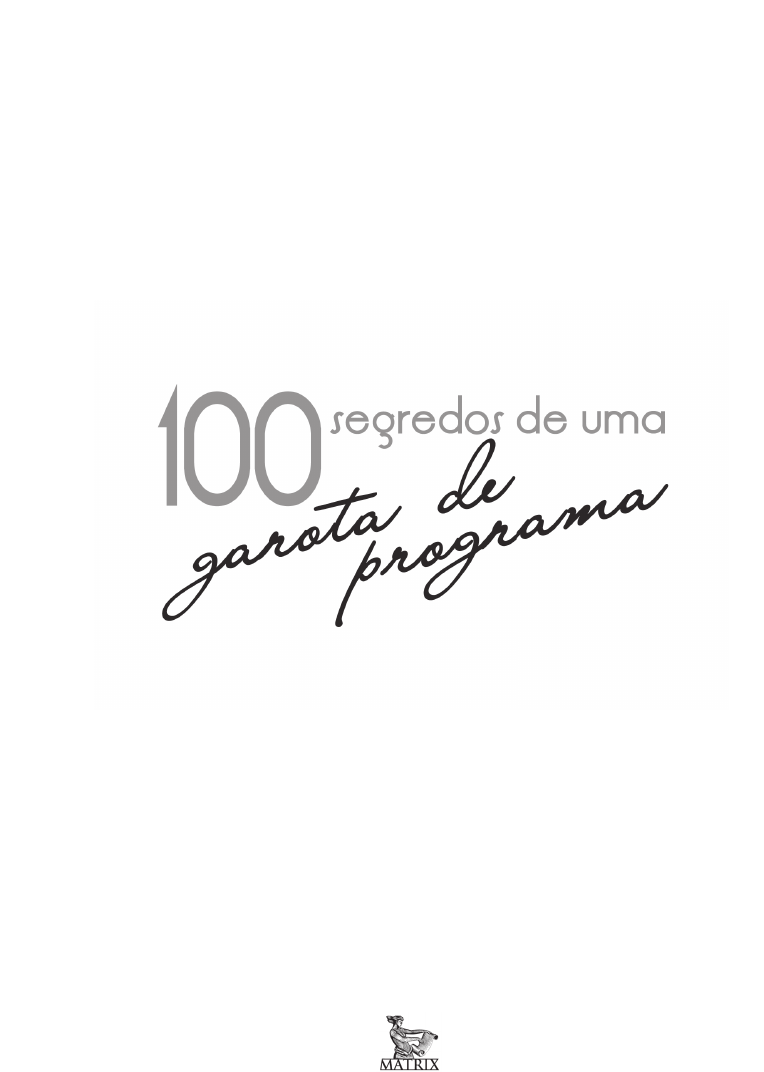 100 segredos de uma garota de programa - Psicologia