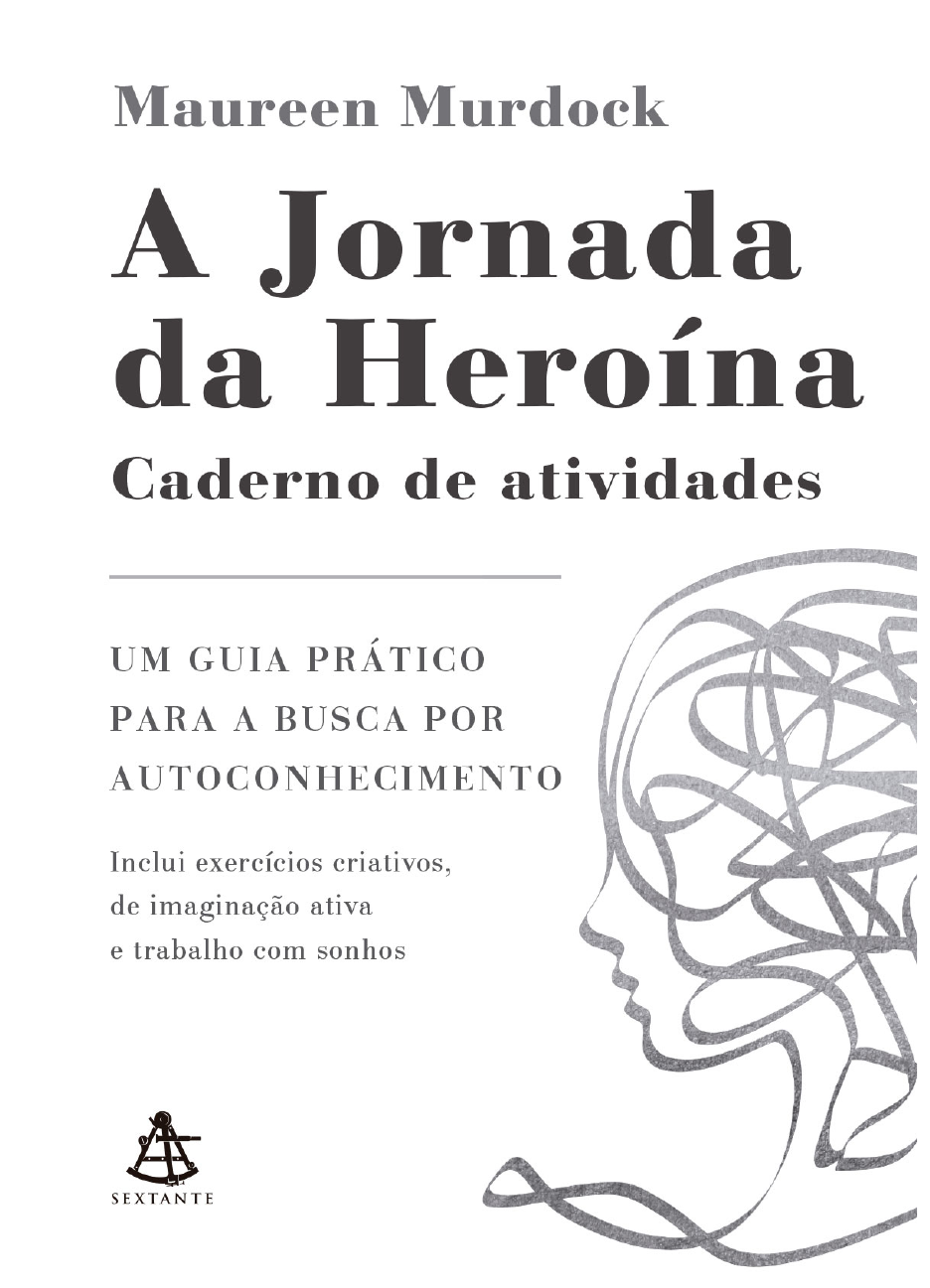 Grátis: A jornada da heroína Caderno de atividades (Maureen Murdock)  (Z-Library) - Material Claro e Objetivo em PDF para Estudo Rápido, image size:936x1297