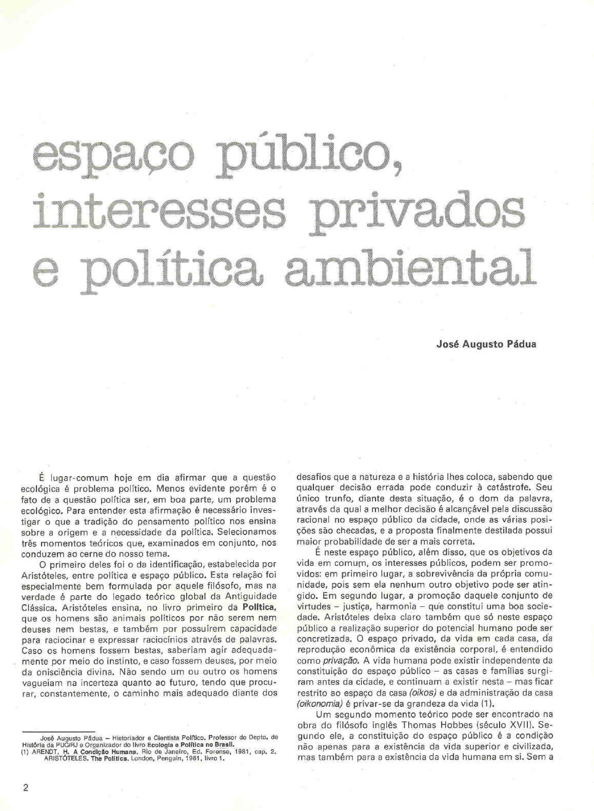 Interesse Privado, Acção Pública: SIGA A RUSGA NA POLÍTICA PORTUGUESA