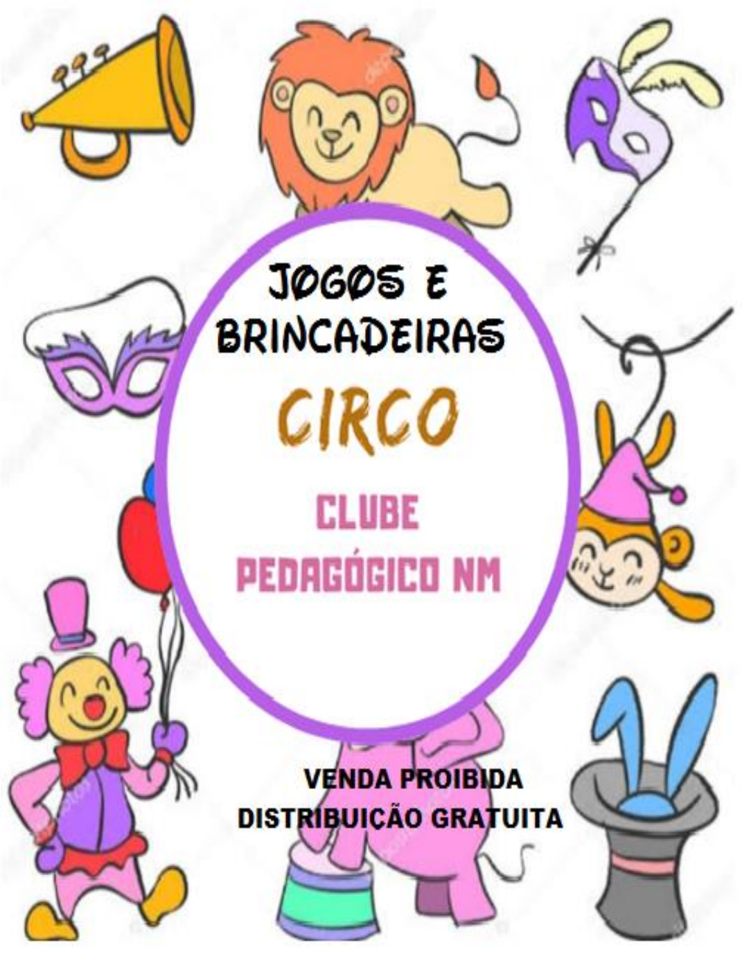 JOGOS E BRINCADEIRAS - CLUBE PEDAGÓGICO NM - Jogo