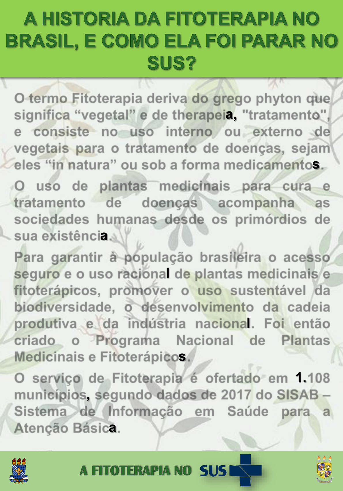 Em alusão a Semana da Planta Medicinal, o Centro Universitário Paraíso ( UniFAP) promoverá a Palestra: A importância das Plantas Medicinais no  Desenvolvimento de Fármacos – CRF-CE