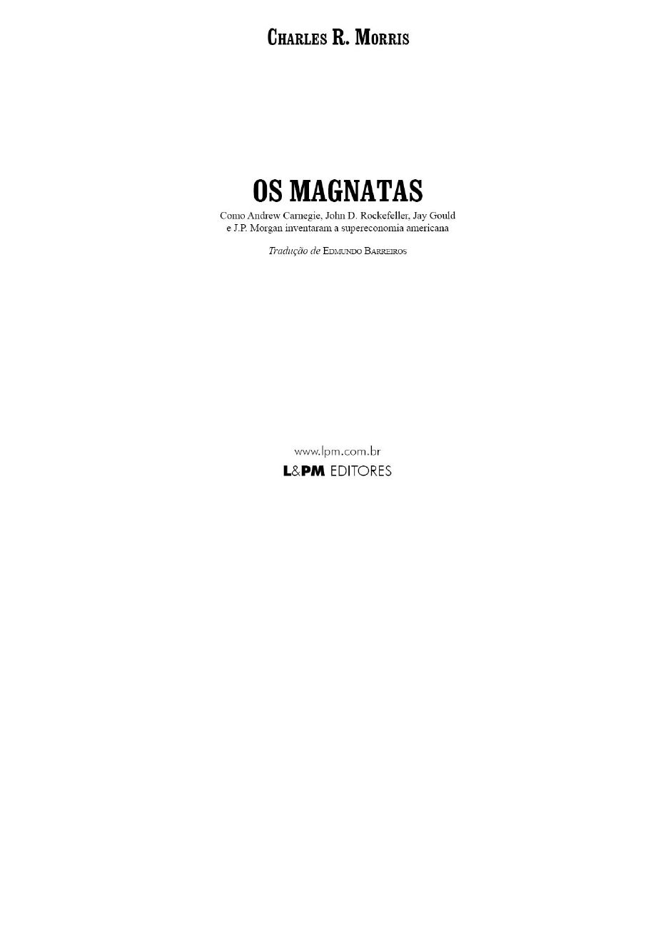 Os Magnatas ( Charles R. Morris )