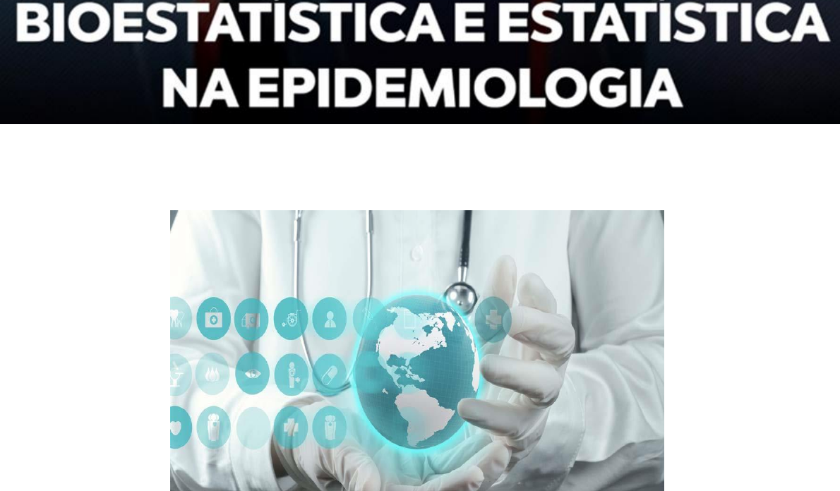 BIOESTATÍSTICAEESTATÍSTICANAEPIDEMIOLOGIA Epidemiologia Clínica BIOESTATÍSTICAEESTATÍSTICANAEPIDEMIOLOGIA Epidemiologia Clínica