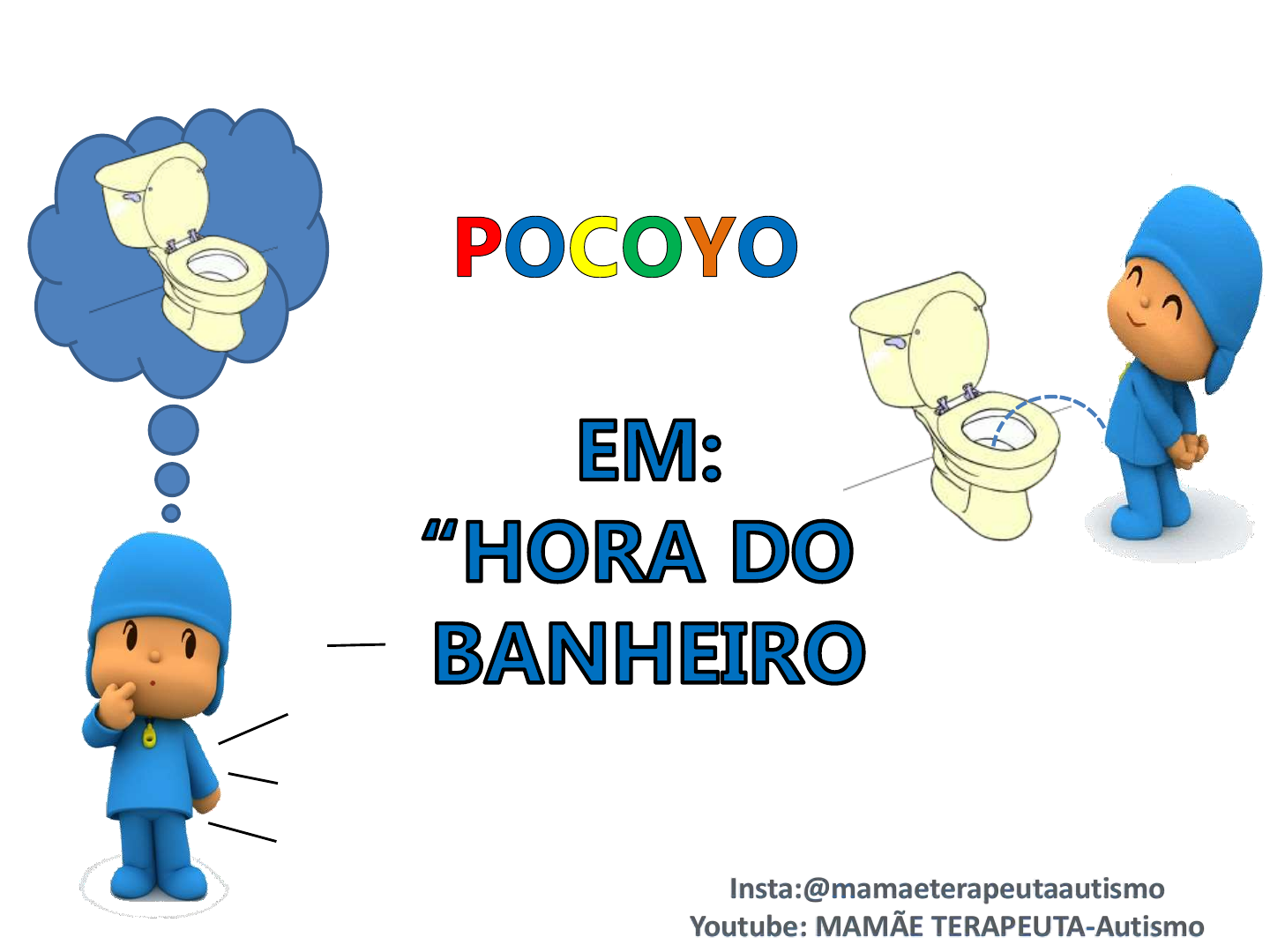 Desenho: Pocoyo  Mamãe na Escola