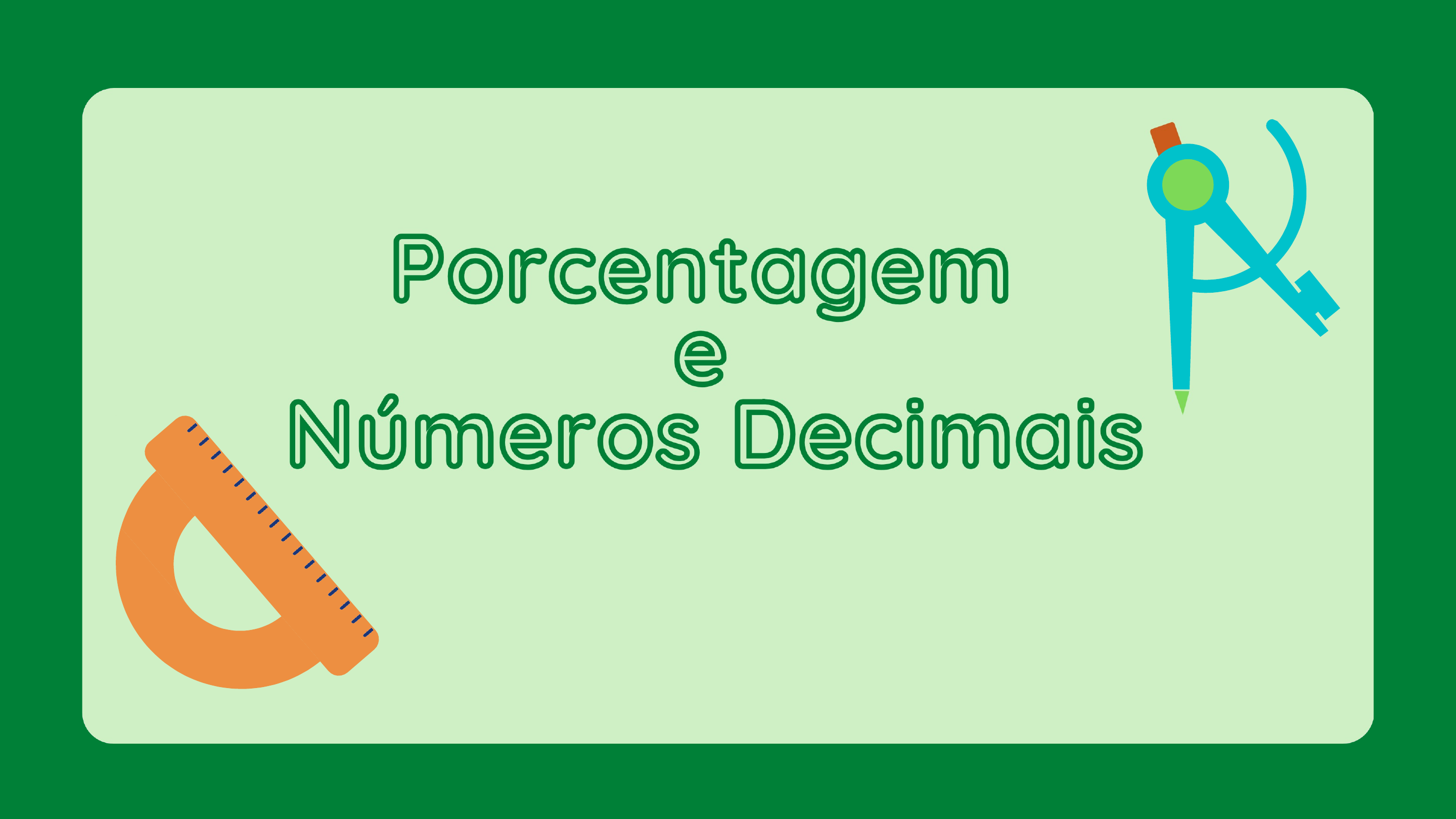 Como falar sobre Frações, Porcentagens e Números Decimais em