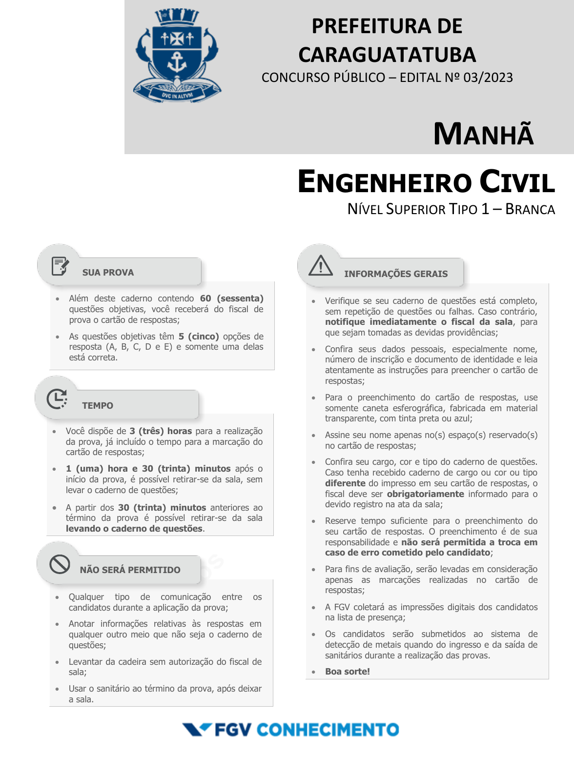 FGV - CARAGUATATUBA PREFEITURA - Provas de Concursos Públicos