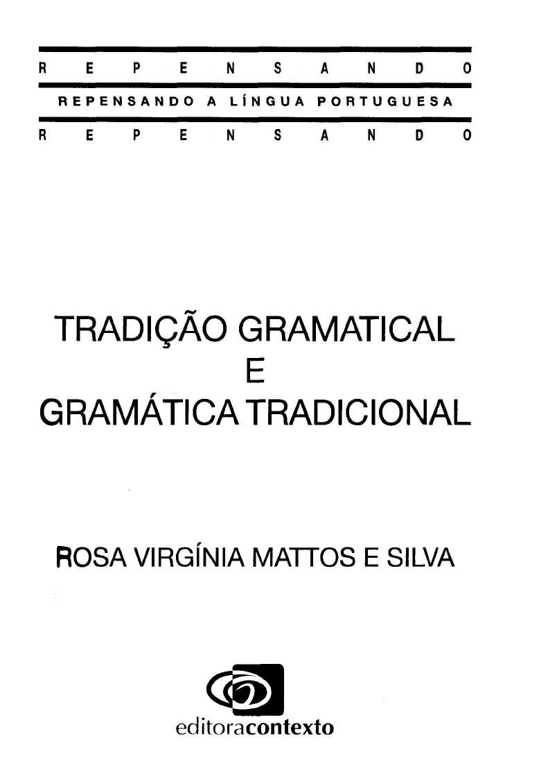 Tradições Clássicas da Língua Portuguesa - Academia Brasileira de