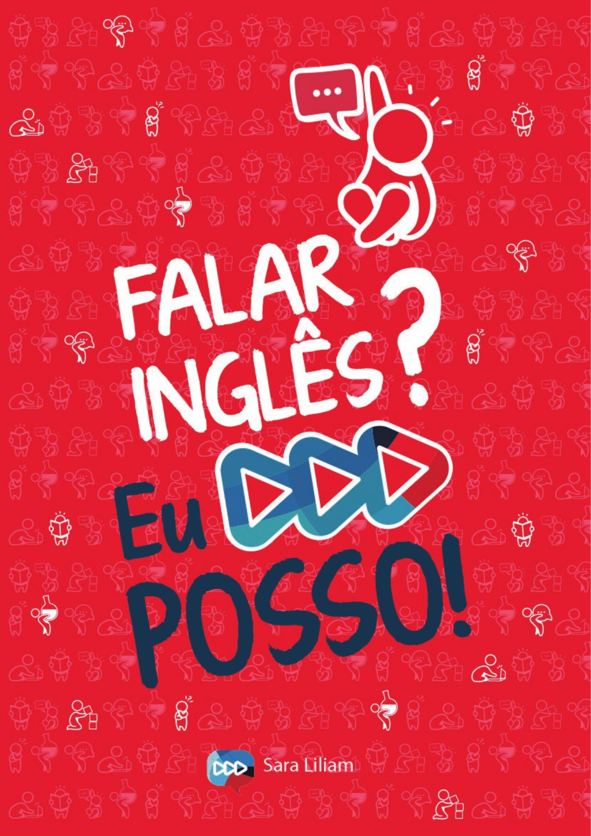 Inglês: O Segredo Para Falar Inglês Como Um Nativo Em 6 Meses Para