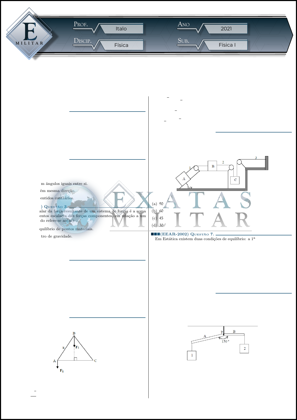 Estática [Exatas Militar - 2021] - Matemática