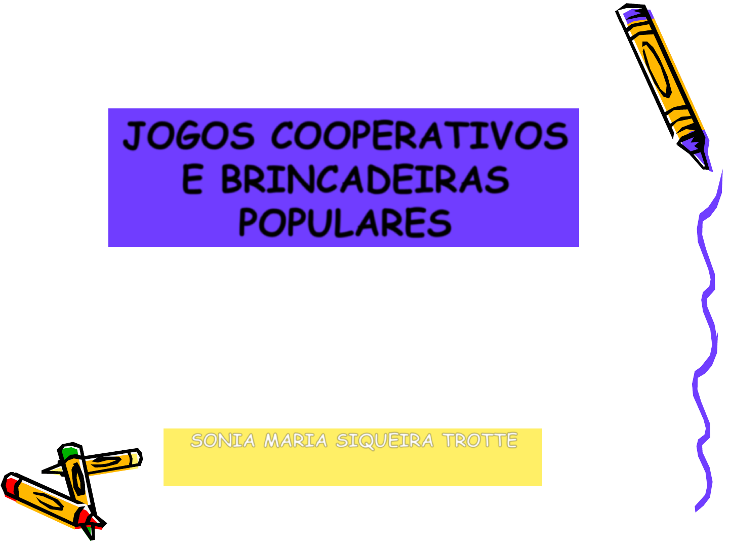 Sobre Jogos Cooperativos: Jogo Cooperativo - Volençol