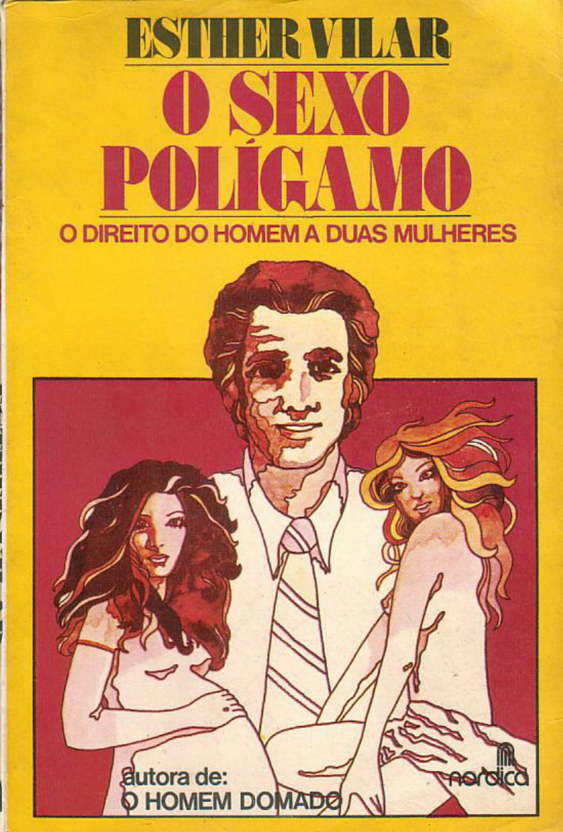 O Sexo Poligamo O Direito do H Esther Vilar - Livros